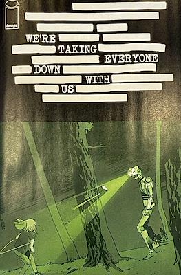 Were Taking Everyone Down With Us (Variant Covers) #1.94
