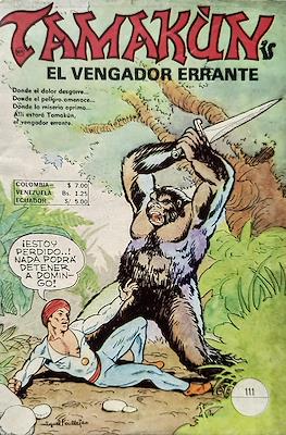 Tamakún: El Vengador Errante #111