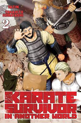 Karate Survivor in Another World #2
