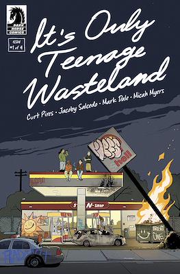 It’s Only Teenage Wasteland #1