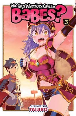 Who Says Warriors Can’t be Babes? #3