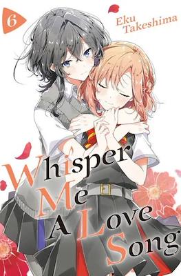 Whisper Me a Love Song #6