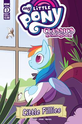 My Little Pony Classics Reimagined: Little Fillies #3