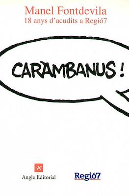 Caràmbanus! 18 anys d'acudits a Regió7