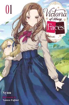 Victoria of Many Faces