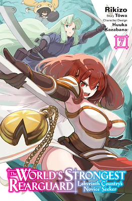 The World's Strongest Rearguard: Labyrinth Country's Novice Seeker (Softcover) #7