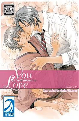 You Will Drown In Love #2
