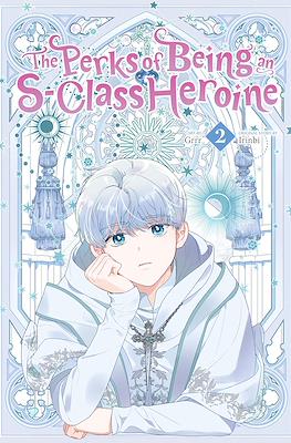 The Perks of Being an S-Class Heroine #2