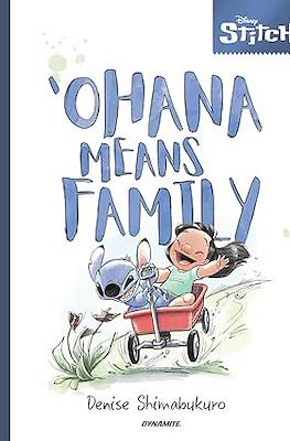 'Ohana Means Family