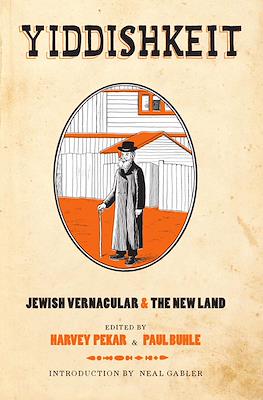 Yiddishkeit: Jewish Vernacular and the New Land