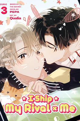 I Ship My Rival x Me #3