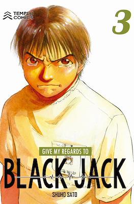 Give my regards to Black Jack #3