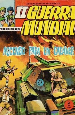 II Guerra Mundial. Episodios bélicos #7