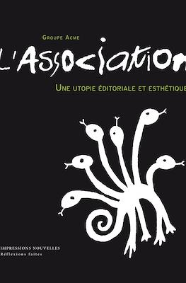 L'Association. Une utopie éditoriale et esthétique