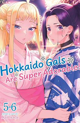 Hokkaido Gals Are Super Adorable! #5-6