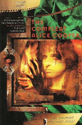 The Compleat Alice Cooper: Incorporating The Three Acts of Alice Cooper The Last Temptation