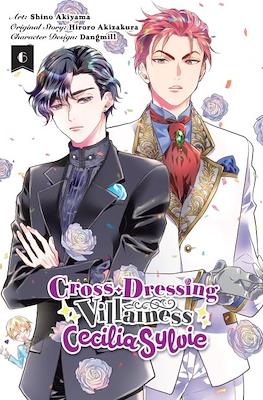 Cross-Dressing Villainess Cecilia Sylvie (Softcover) #6