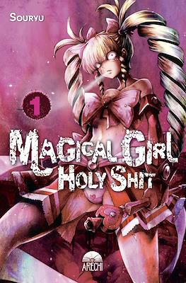 Magical Girl Holy Shit