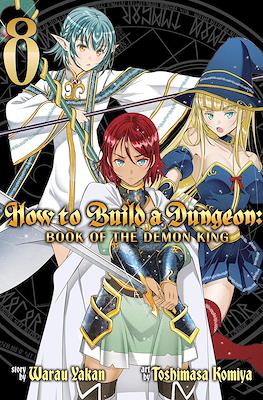 How to Build a Dungeon: Book of the Demon King #8