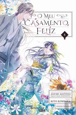 O meu casamento feliz #4