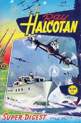 Ray Halcotan #7