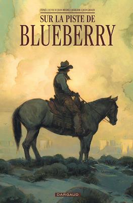 Sur la piste de Blueberry