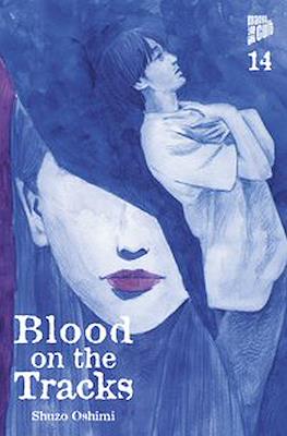 Blood on the Tracks #14