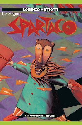Le Signor Spartaco