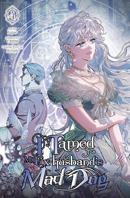 I Tamed My Ex-Husband's Mad Dog #4