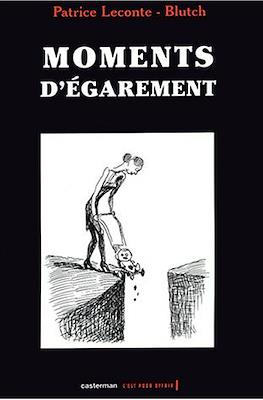 Moments d'egarement