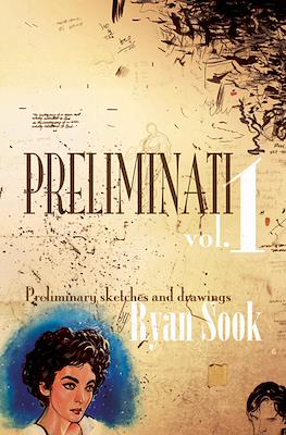 Preliminati vol. 1 - Ryan Sook