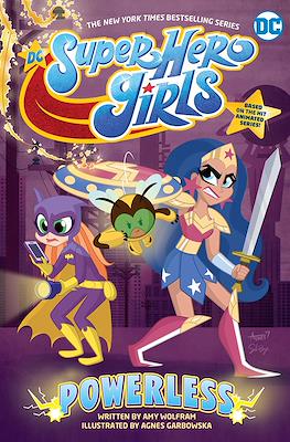 DC Super Hero Girls. Powerless
