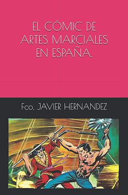 El cómic de artes marciales en España (Rústica 284 pp)