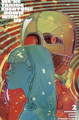 Were Taking Everyone Down With Us (Variant Covers) #2