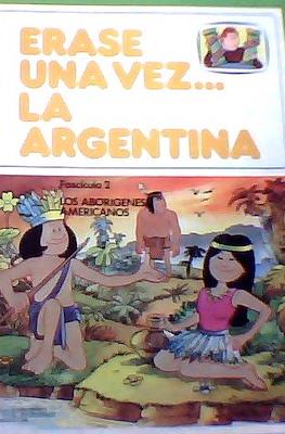 Érase una vez... la Argentina #2