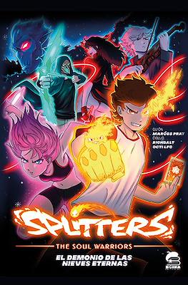 Splitters: The Soul Warriors