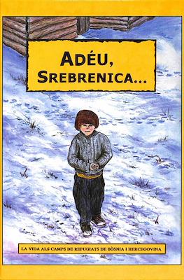 Adéu, Srebrenica...