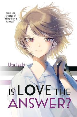 Is Love the Answer?