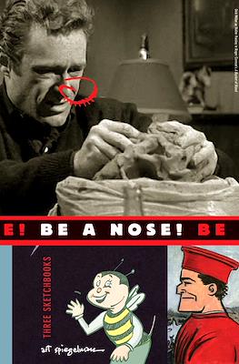 Be a Nose!