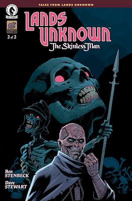 Lands Unknown: The Skinless Man #2