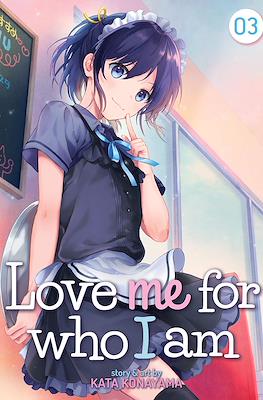 Love Me for Who I Am #3