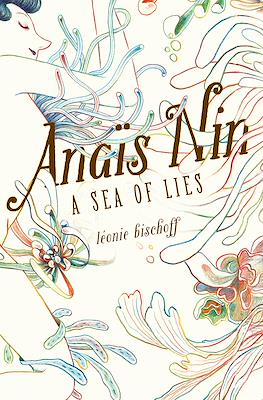 Anaïs Nin: A Sea of Lies