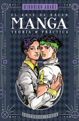 El Arte de hacer Manga - Teoría y Práctica