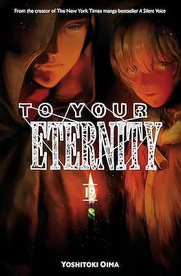 To Your Eternity #19