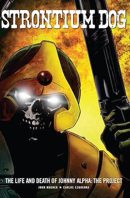 Strontium Dog - The Life and Death of Johnny Alpha #1