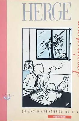 Hergé dessinateur. 60 ans d'aventures de Tintin