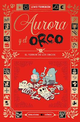 Aurora y el orco #3