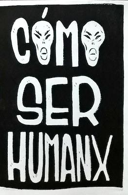 Cómo ser humanx