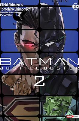 Batman: Justice Buster (Rústica con sobrecubierta) #2