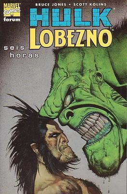 Hulk / Lobezno: Seis horas (2004)